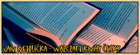rozhovor jan netolička překladatel warcraft knihy